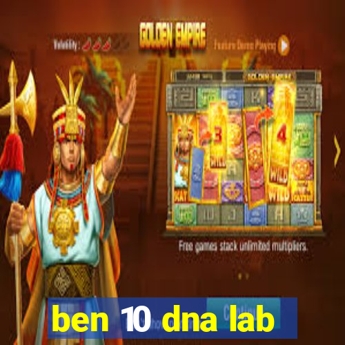 ben 10 dna lab